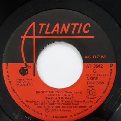 7-Zoll Schallplatte TASHA THOMAS - Shoot Me (Mit deiner Liebe) AT3542 Atlantic, Orbit 1978 Kanada Soul/Funk Gebraucht