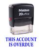 Printtoo THIS ACCOUNT IS OVERDUE Self Inking Rubber Stamp Office Stationary Custom