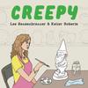 Creepy by Lee Sensenbrenner Hardback Book 9781770466197