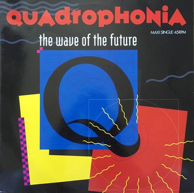 12-Zoll-Schallplatte QUADROPHONIA - The Wave Of The Future 6569936 ARS 1991 Niederlande Tanz & Elektronik Gebraucht