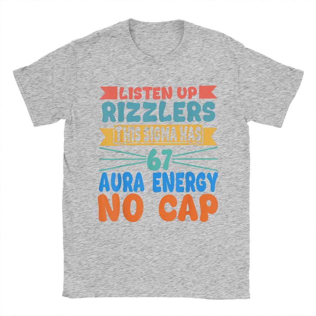 Listen Up Rizzlers This Sigma Has 67 Aura Energy Six Seven Men T Shirts Fashion Tee Shirt Cotton 4XL 5XL 6XL Tops