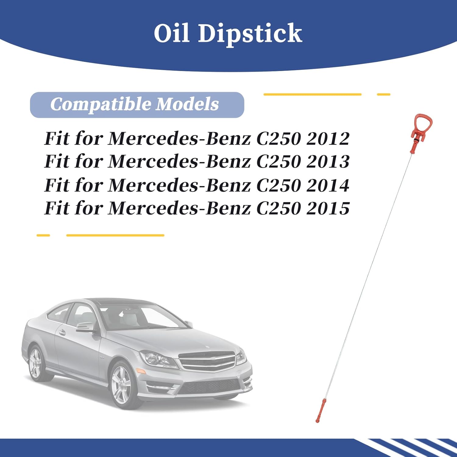 Oil Dipstick 2710108001 271010800164 Compatible with Mercedes-Benz C250 2012 2013 2014 2015
