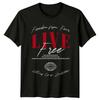Freedom From Fear Live Free T-Shirt Streetwear Lifestyle Gift For Him And Her