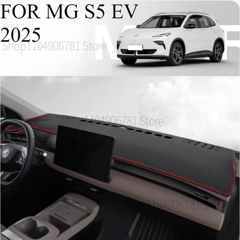 FOR MG S5 EV 2025 Car Dash Mat Dashmat Dashboard Cover Sun Shade Dash Board Cover Carpet Accessories