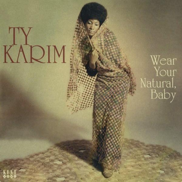

LP Пластинка TY KARIM - Wear Your Natural, Baby HIQLP003 Kent Soul 2013 UK Соул/Фанк
