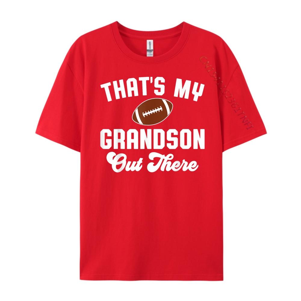 That S My Grandson Out There Funny Football Grandma Funny T Shirts Men Classic Shirts For Men Chinese Style S