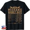 Funny Mechanic Hourly Rate Auto Repair Labor Rates Mechanic Gift Unisex T-Shirt
