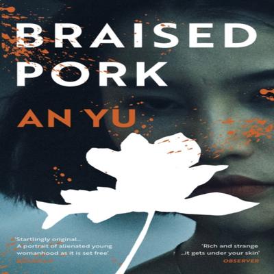 Braised Pork by An Yu Paperback Book 9781529112160