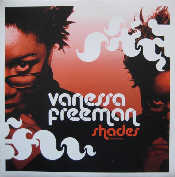 

12inch Record VANESSA FREEMAN - Shades (Album Sampler) 12CFLP015S Chillifunk Reco 2004 US Dance & Electronica Used