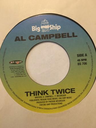 7inch Record AL CAMPBELL - Think Twice BS706 Big Ship UK Reggae, Ska & Dub Used