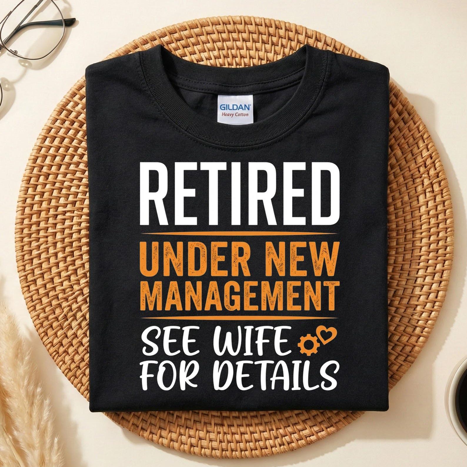 Retired Under New Management Shirt, Funny Retired Husband T-Shirt, See Wife for Details Shirt, Husband Retirement Humor Tee M
