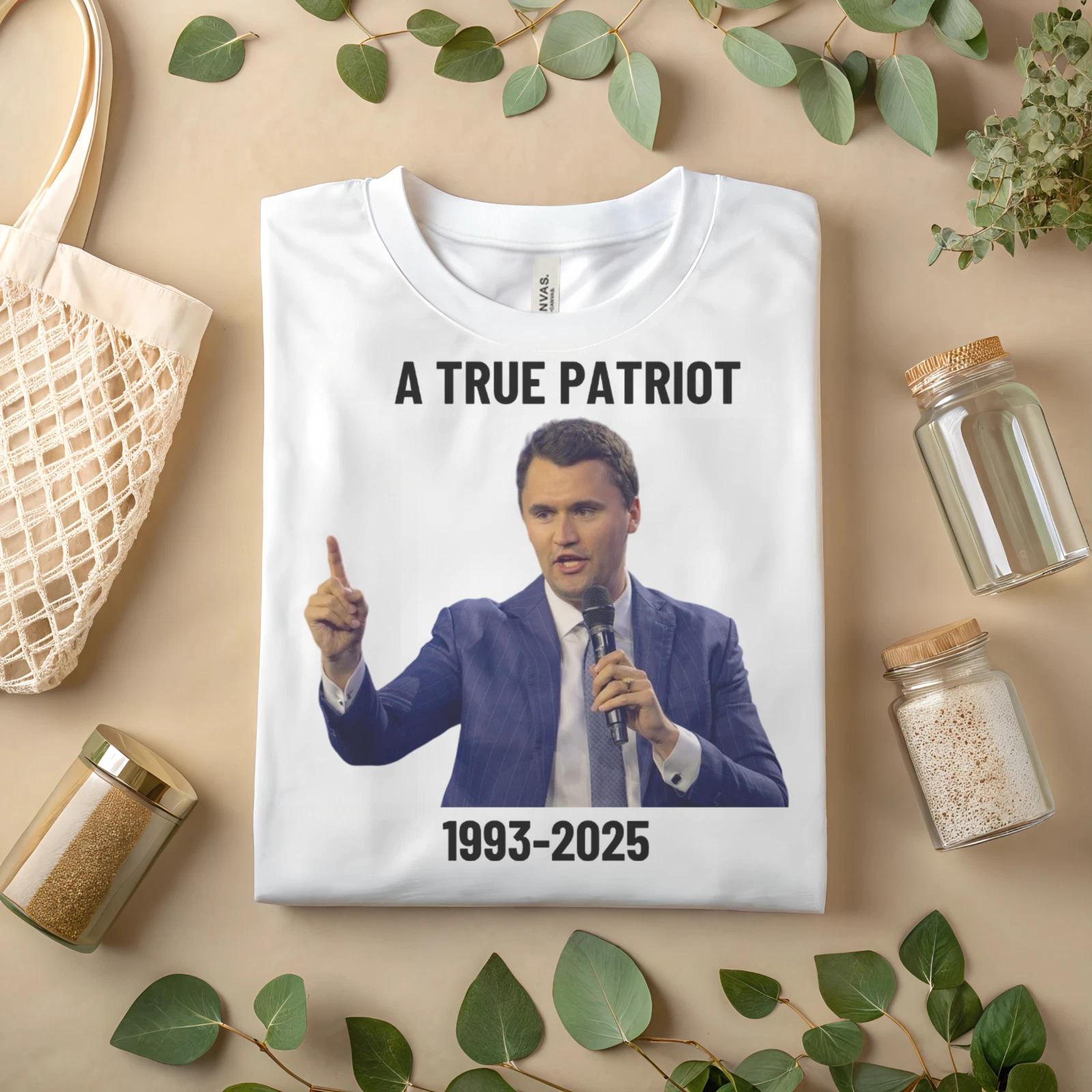 CHARLIE KIRK A True Patriot T-Shirt S