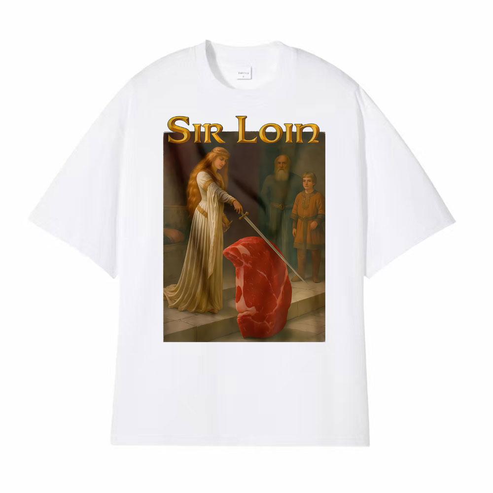 Sir Loin Lustiges Ritter Meme T-Shirt Herren Kleidung Mode High Street T-Shirts Unisex Sommer 100% Baumwolle Locker Freizeit T-Shirt Oberteile
