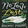 No Love Lost by Rachel Ingalls Paperback Book 9780571376582