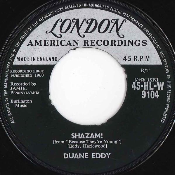 

7inch Record DUANE EDDY Shazam 45HLW9104 London Records 1960 UK Rock Used