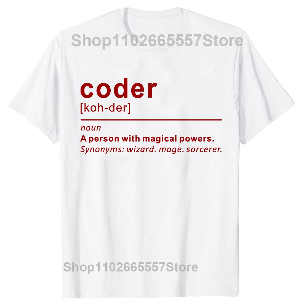 Coder A Person With Magic Power Programmer Unisex T Shirt Cotton Custom Short Sleeve Funny Coding Web Programmer Dad Tshirts