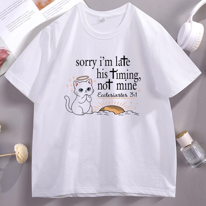 Sorry, ich bin spät dran. Sein Timing, nicht meins. Grafik Damen Unisex T-Shirts Lustige Katze Bibel T-Shirt Unisex Damen Christliche Religiöse T-Shirts Oberteile