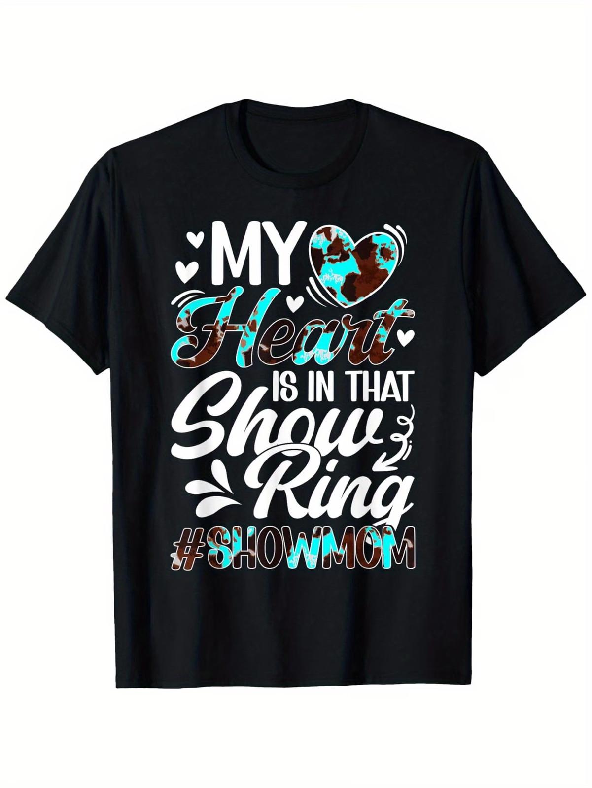 In That Show Ring Livestock Show Mom Livestock Show Mama T-Shirt 1pc Men Funny M 2XL