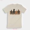 Du Hast Zwei Zu Unisexy Mitgebracht Es War Einmal Im Wilden Westen T-Shirt Lang Oder Kurzarm