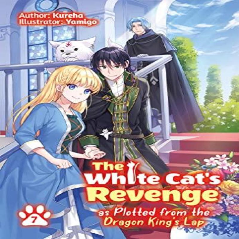 The White Cats Revenge As Plotted from the Dragon Kings Lap Volume... 9781718305069