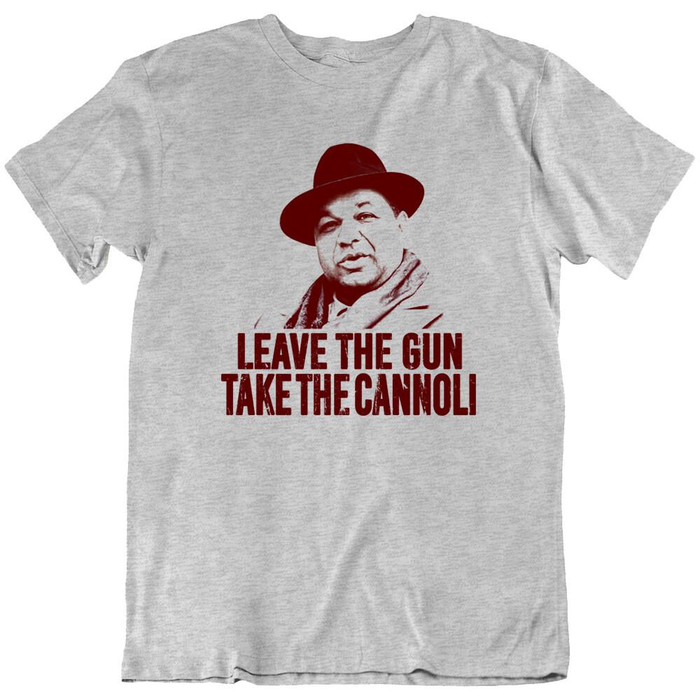 Leave The Gun Take The Cannoli Quote Mafia Movie T Shirt Tee Gift New Unisex T-Shirt L