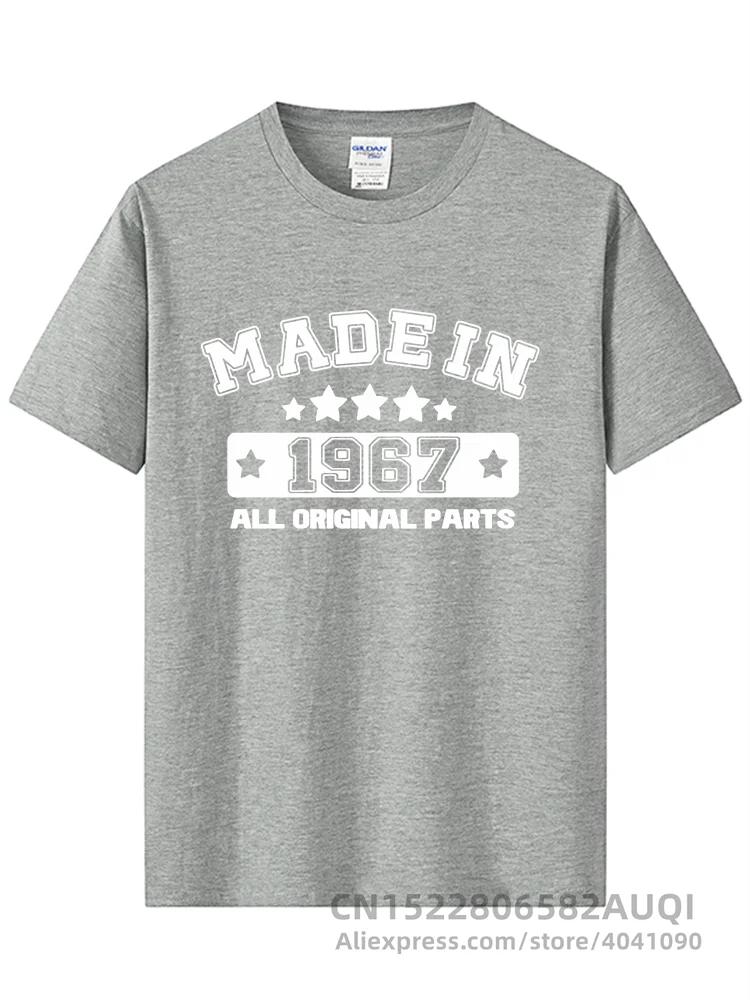 Tee Fashion Made In 1967 T Shirts Cotton Funny O Neck Birthday Gift T-shirt Tops Tee Cool Mans Tshirt
