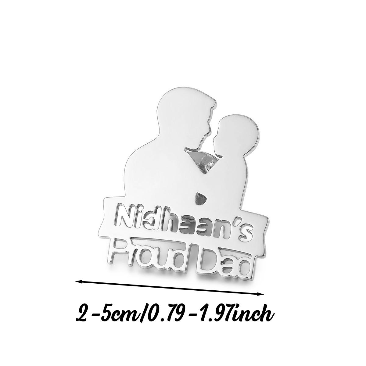 

Custom Daughter Son s Name Brooch Proud Mama Dad Personalized Jewelry Stainless Steel Clothes Badge Mather Father Christmas Gift