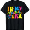 In My Pickleball Era Funny Graphic T Shirts Men Women Pure Cotton Humor Streetwear Tee Shirt Short Sleeve Unisex Loose Clothing