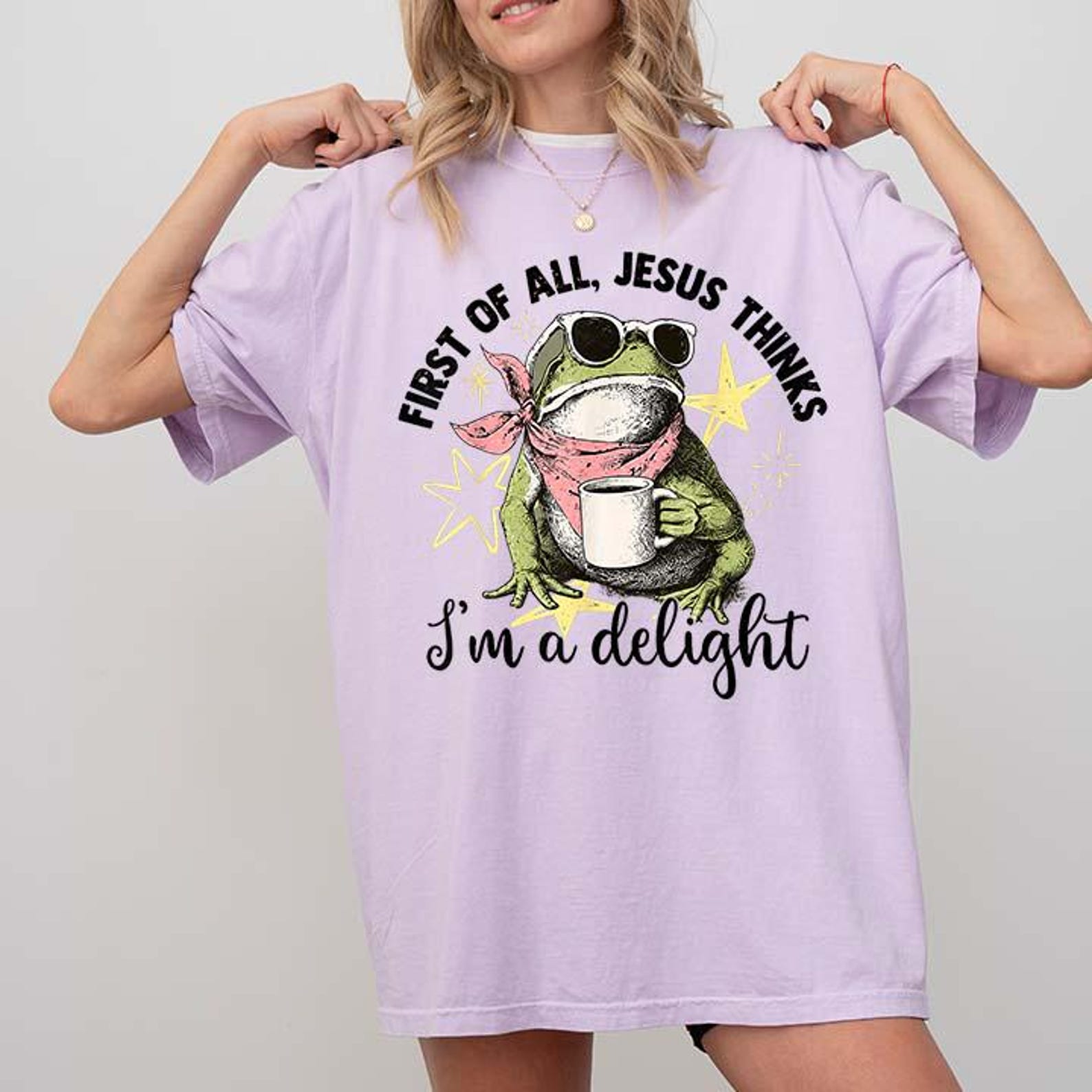 First of All Jesus Thinks I m A Delight Flog Frog T-Shirt 3XL