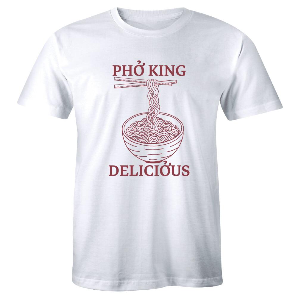 Pho King Delicious Vietnamese Noodles Graphic T-shirt