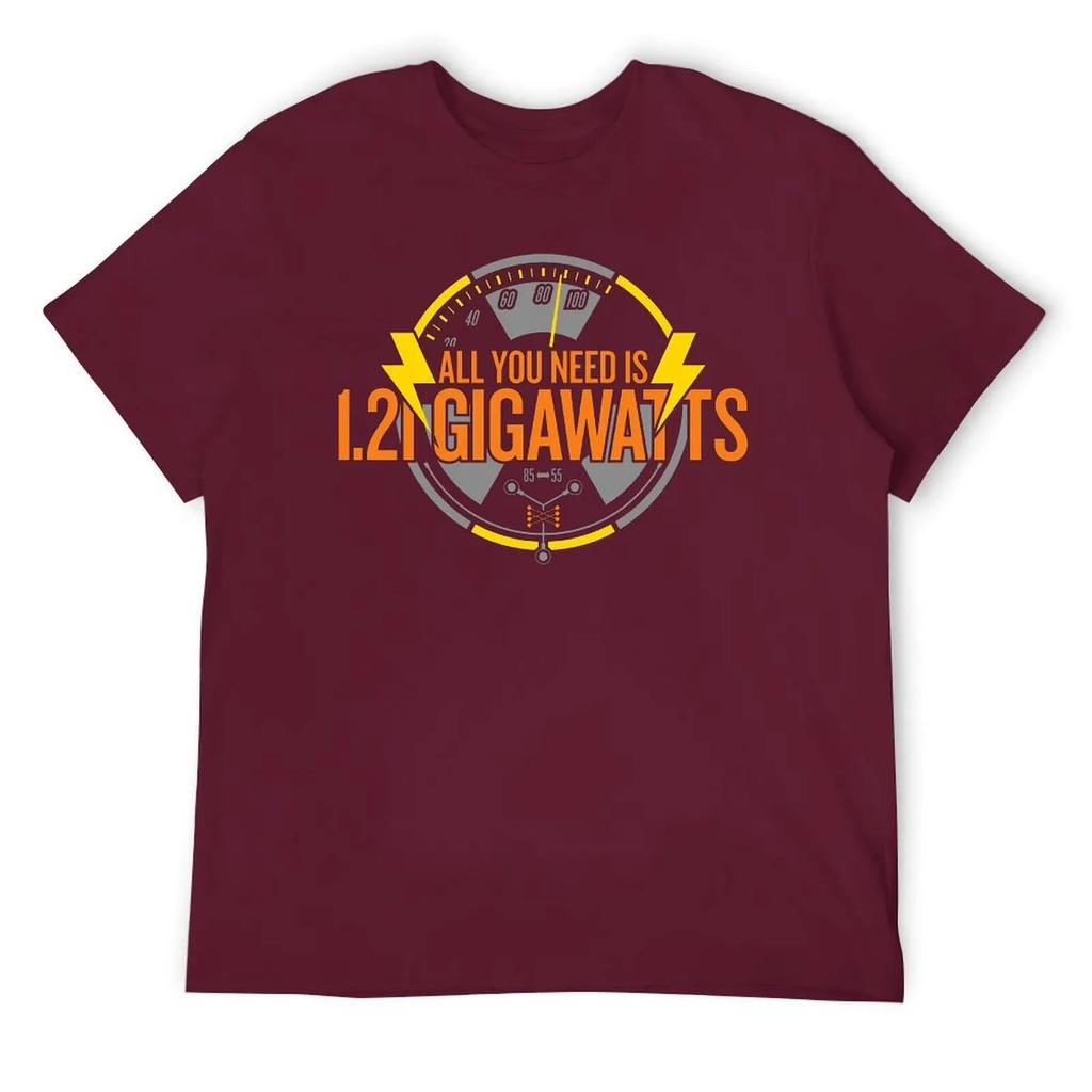 All You Need Is 1.21 Gigawatts Essential T-shirt Harajuku Campaign  Funny Novelty Tees Top Quality Leisure USA Size