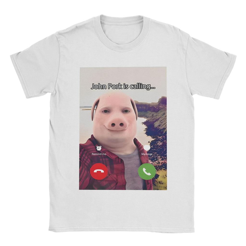 John Pork Is Calling Tshirt Unisex Unisex Amazing Pure Cotton Tees O Neck Short Sleeve T Shirt Summer Tops