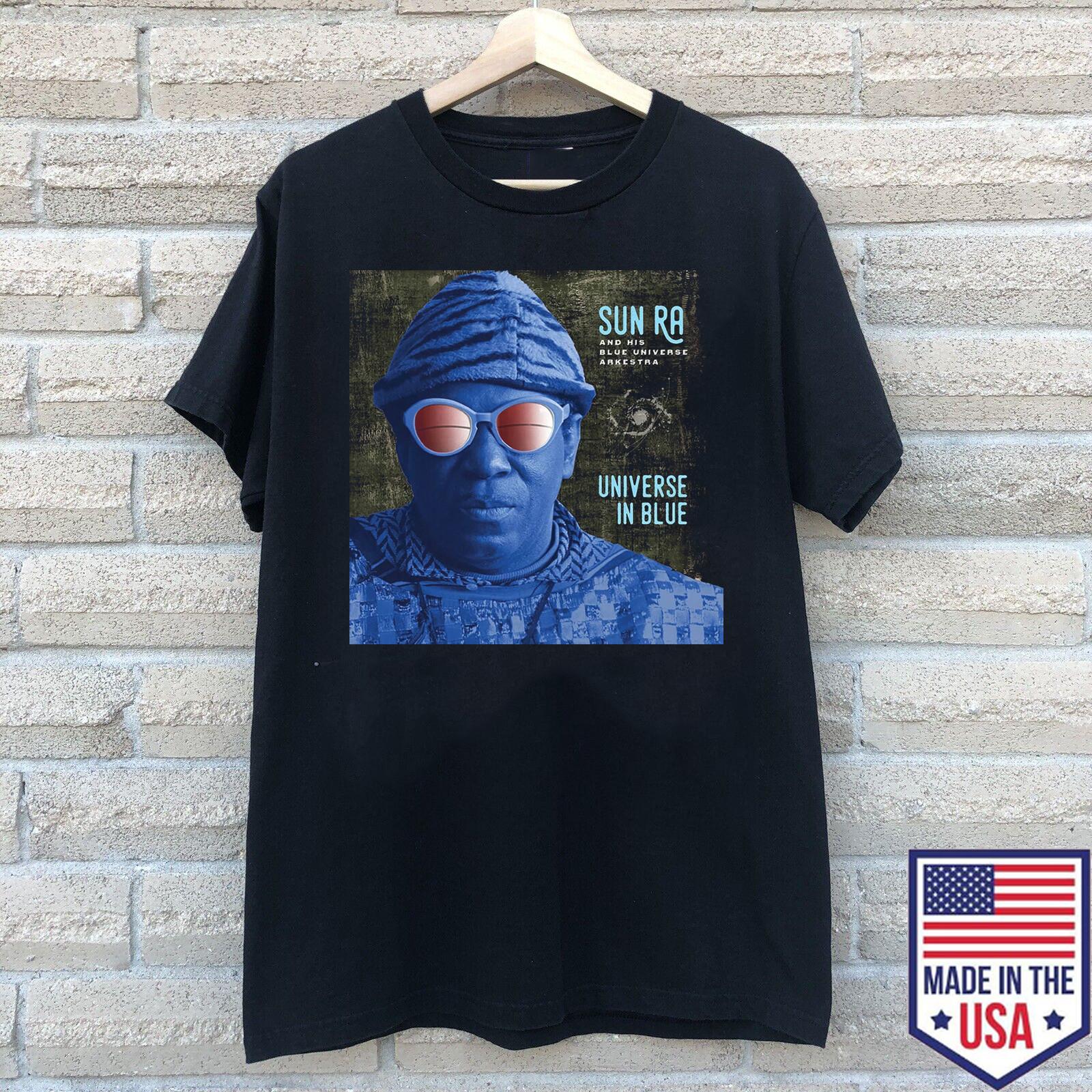 Sun Ra & His Blue Universe Arkestra - Universe in Blue T SHirt Full Size S-5XL S