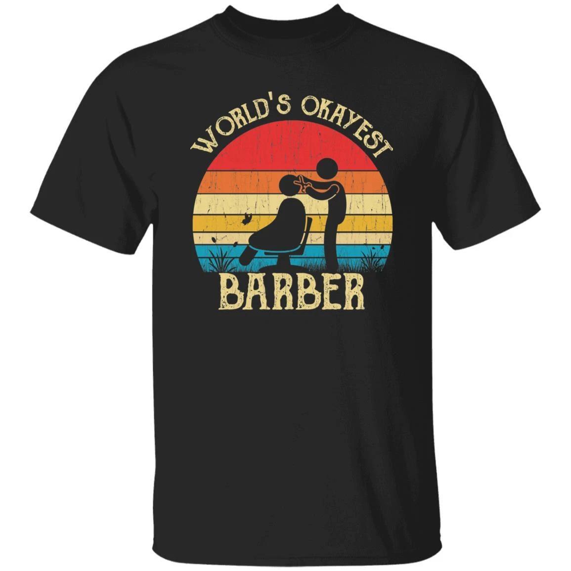 Barber Unisex Shirt World s Okayest Barber retro tee Black Dark Heather 4XL