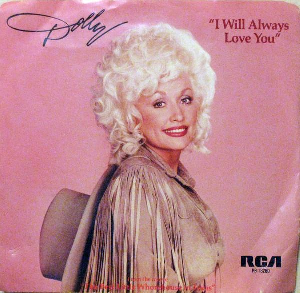 

7inch Record DOLLY PARTON - I Will Always Love You PB13260 RCA Victor 1982 Canada Country/Folk Used