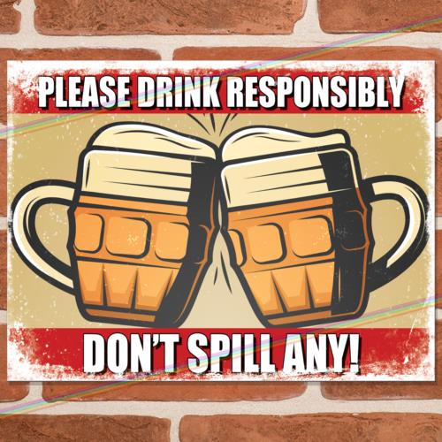 

DRINK RESPONSIBLY Funny Metal Signs Man Cave Shed Bar Garage Joke Gift Tin SignAluminum 20x30cm（7.8x11.8inch）