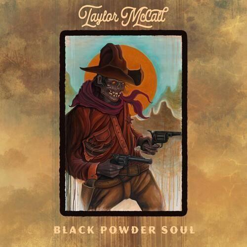 Taylor McCall - Black Powder Soul [VINYL LP]