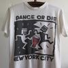 Vintage Keith Haring Dance Or Die T-Shirt Dance Or Die New York City SELTEN Kunst T