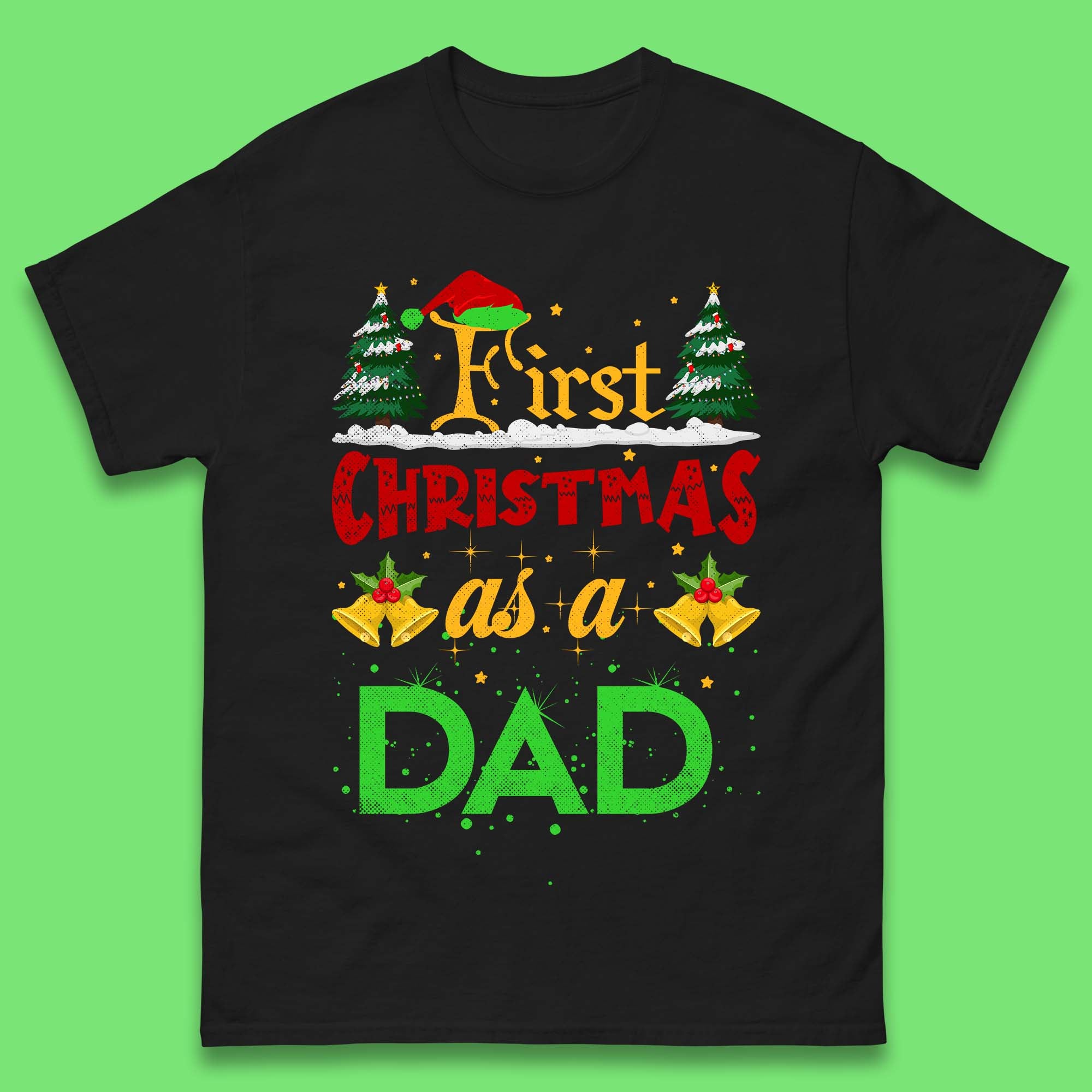 First Christmas As A Dad Mens T-Shirt Womens Tops Tees L