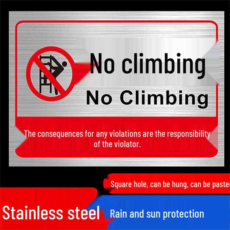 Restricted Space No Climbing Metal Warning Sign