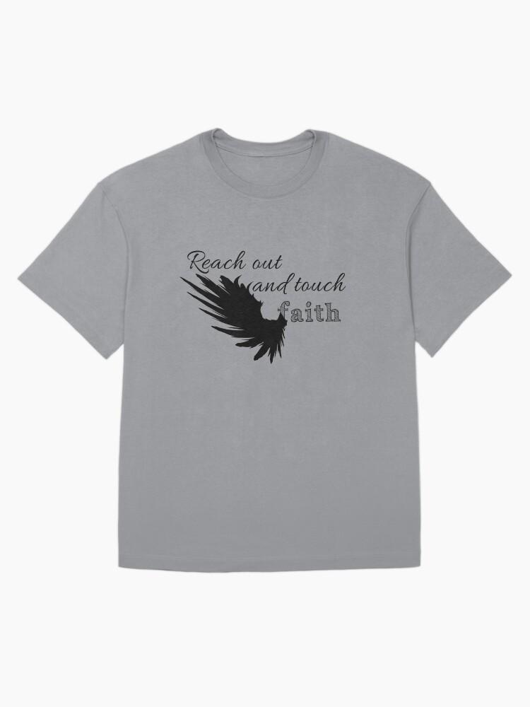 Reach out and touch faith Oversized T-Shirt