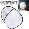 Double Heat Insulation Sunshade Cover Protection Foldable Anti-uv Sunscreen Car Interior Supplies for All Car Steering Wheel