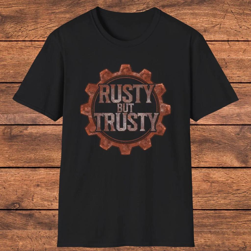 Rusty But Trusty Gear T Shirt Vintage Humorous For Unisex Dad Grandpa Husband Retro Mechanic Worker Vintage Stretched
