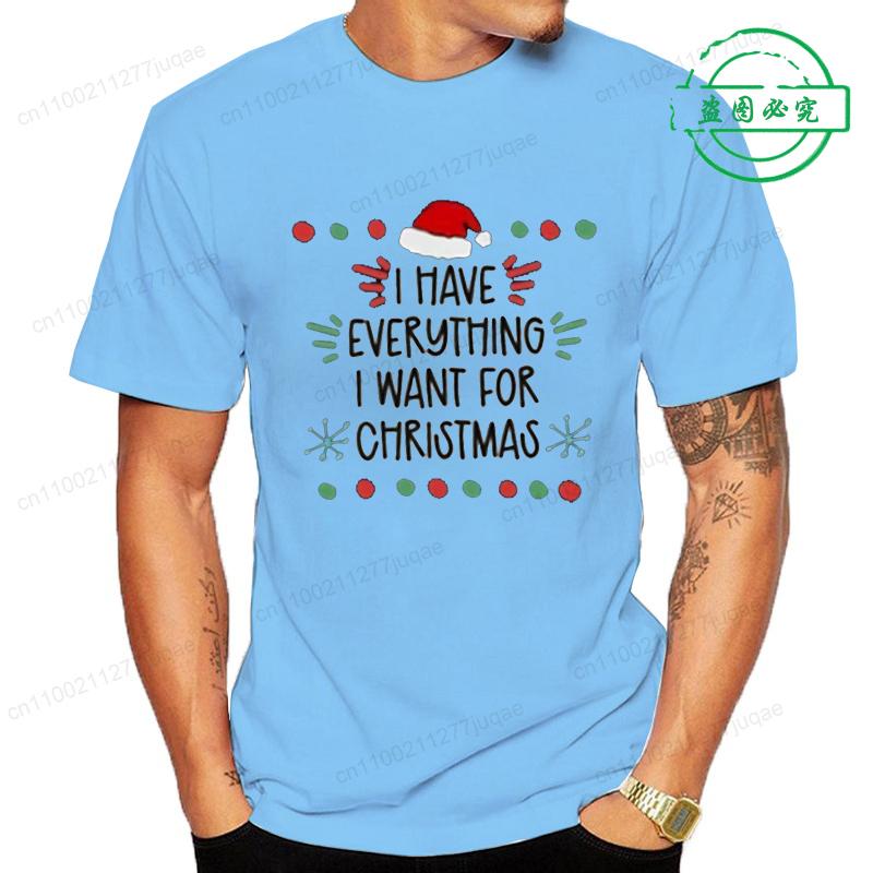 Mám všechno, co chci k Vánocům. Jsem to já, jsem všechno. Potisk trička Pánská Dámská trička Pár Grafické tričko Módní topy
