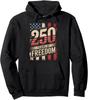 250 Years of Freedom Patriotic American Unisex Hooded Sweatshirt