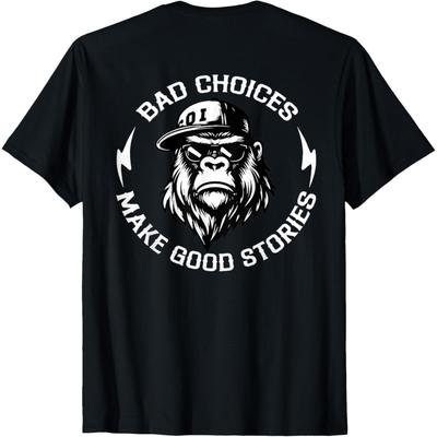 SHANGCHEN Monkey Bad Choices Make Good Stories (On Back) T-Shirt