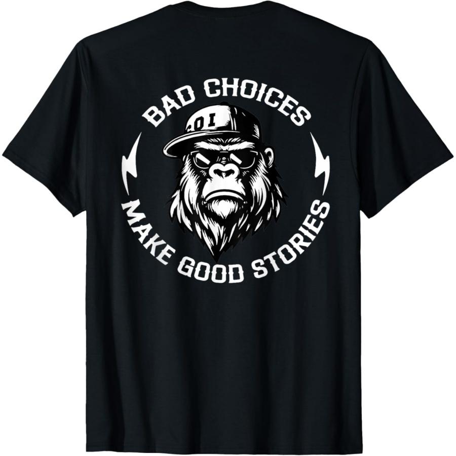SHANGCHEN Monkey Bad Choices Make Good Stories (On Back) T-Shirt S