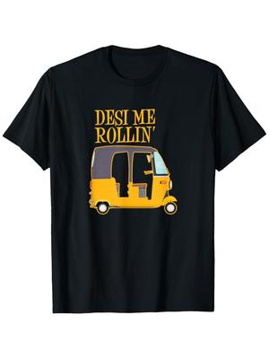 Desi Me Rollin Autorickshaw Inde T-shirt Drôle Décontracté Manches Courtes Coton T-shirt