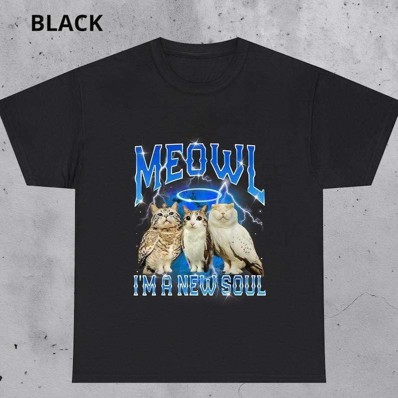 

Meowl Cat Owl TShirt Funny Cursed Meme Tee Internet Brainrot Bootleg Humor S3X Unisex T-Shirt XL