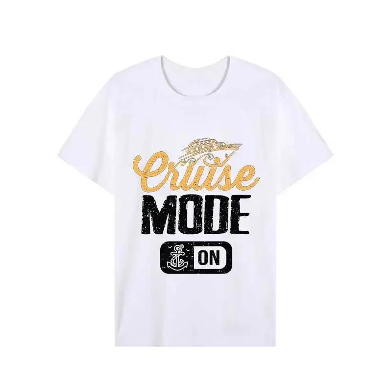 Men's Tshirt Fashion Vintage Cruise Mode On Graphic T Shirt Male O Neck T-shirt Oversized Tops Summer Unisex Women Clothing Tees